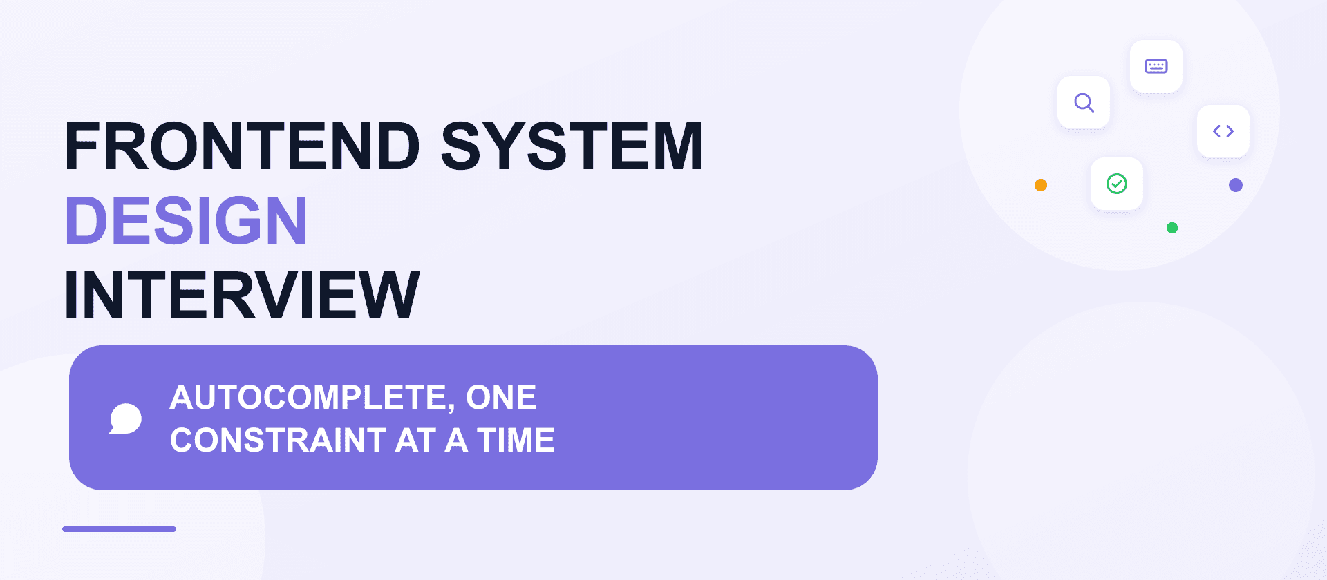 Frontend system design interview: building autocomplete