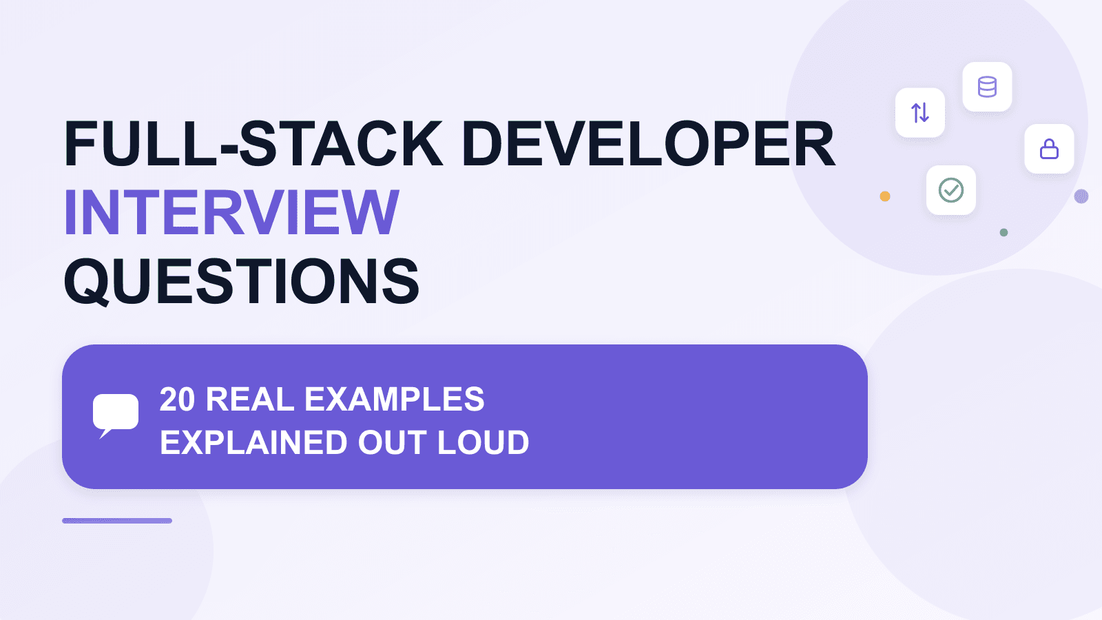 Full-stack Developer Interview Questions: 20 real examples