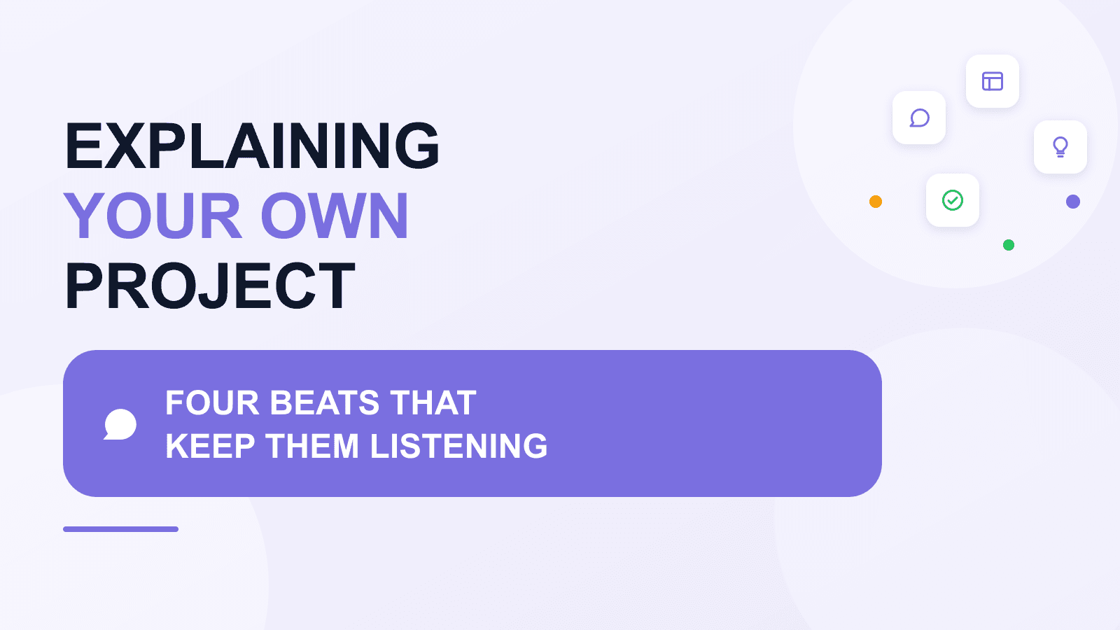 How to explain your own project in an interview