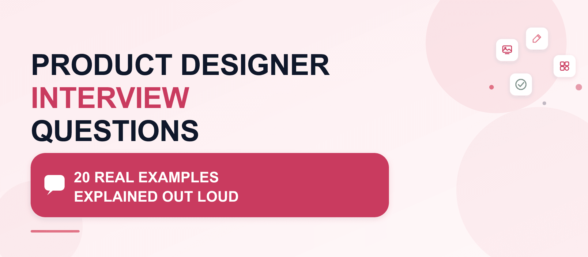Product Designer Interview Questions: 20 real examples