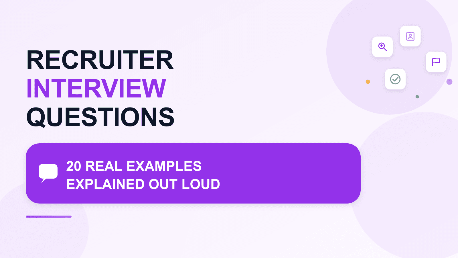 Recruiter Interview Questions: 20 real examples