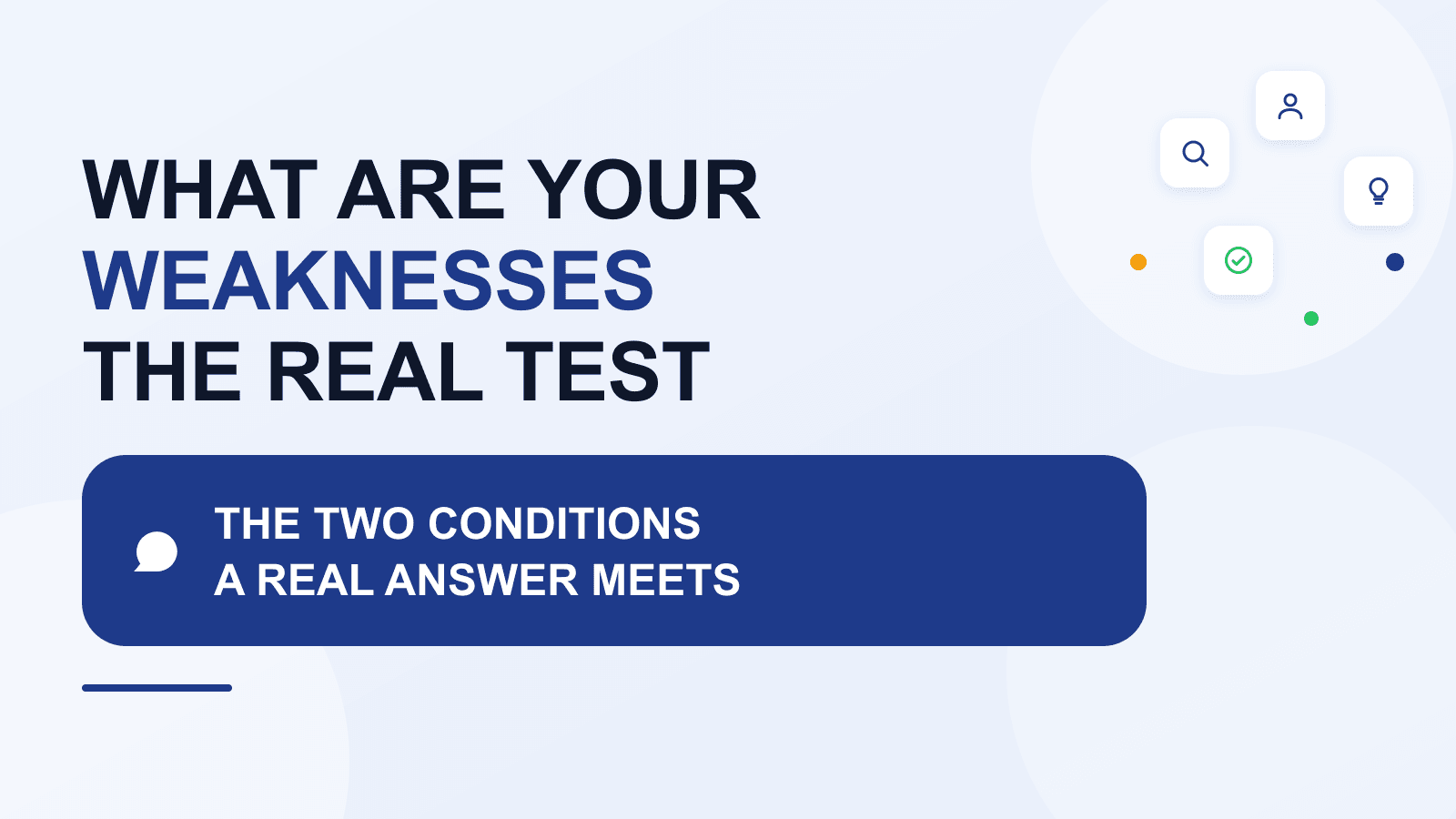 What are your weaknesses: the test behind the interview question