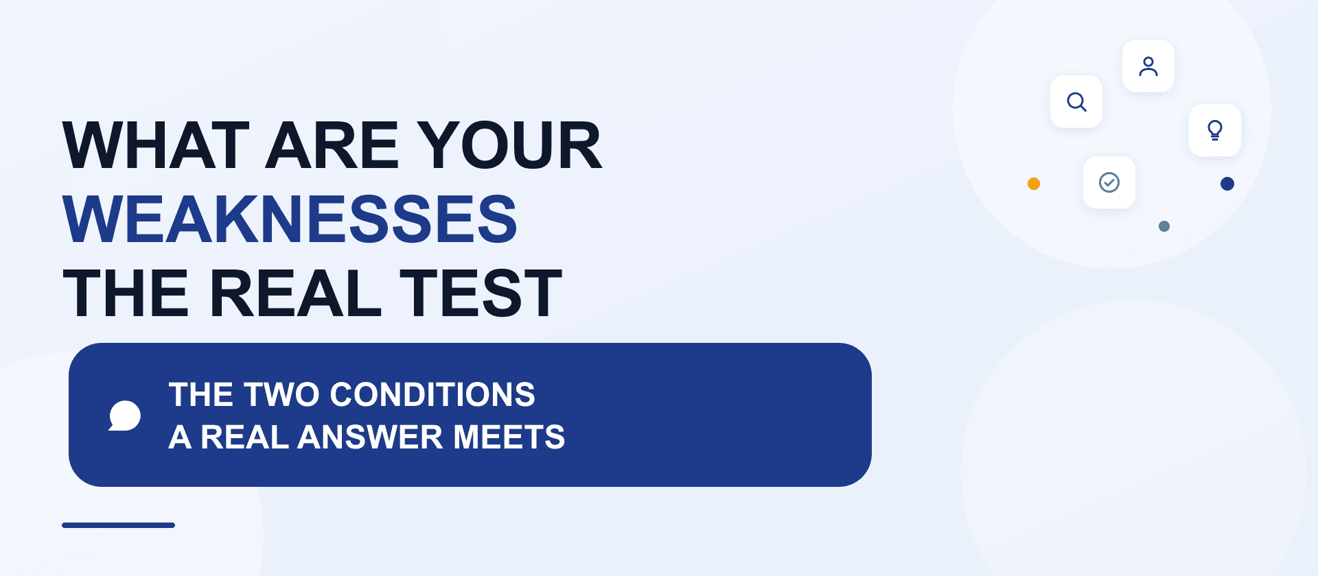 What are your weaknesses: the test behind the interview question