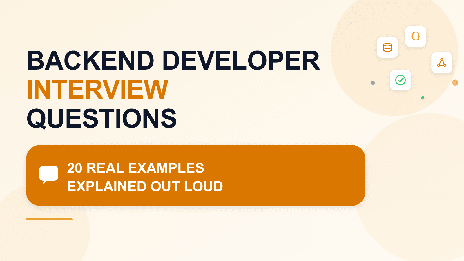 Backend Developer Interview Questions: 20 real examples