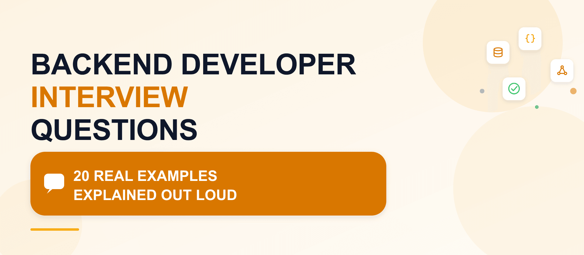 Backend Developer Interview Questions: 20 real examples