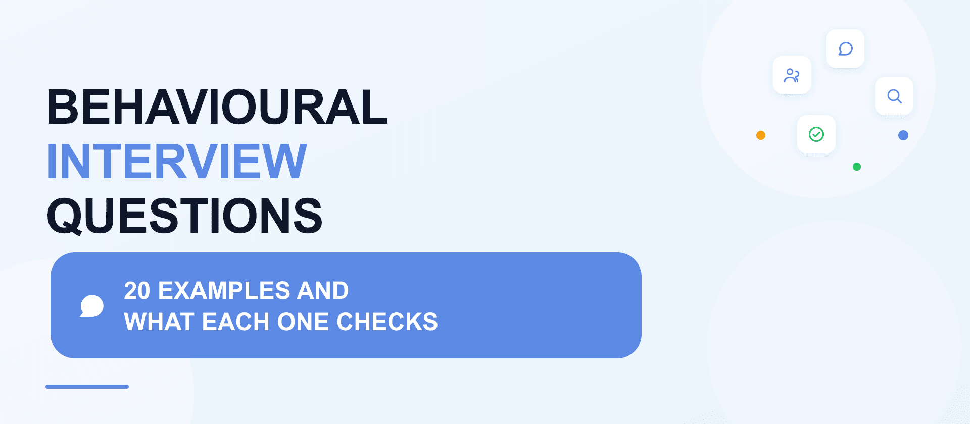 Behavioural interview questions: 20 real examples