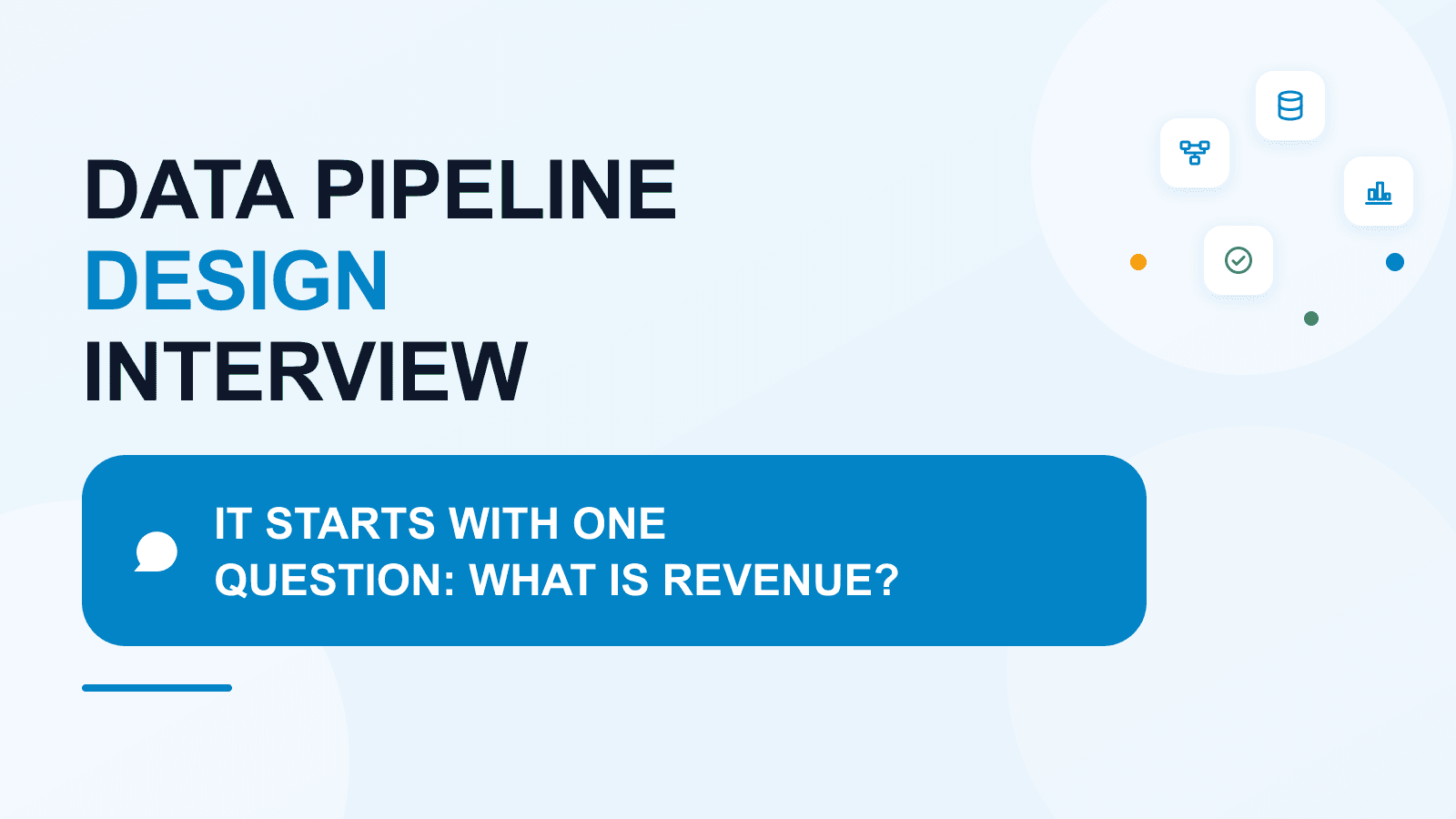 Data pipeline design interview: a worked revenue dashboard