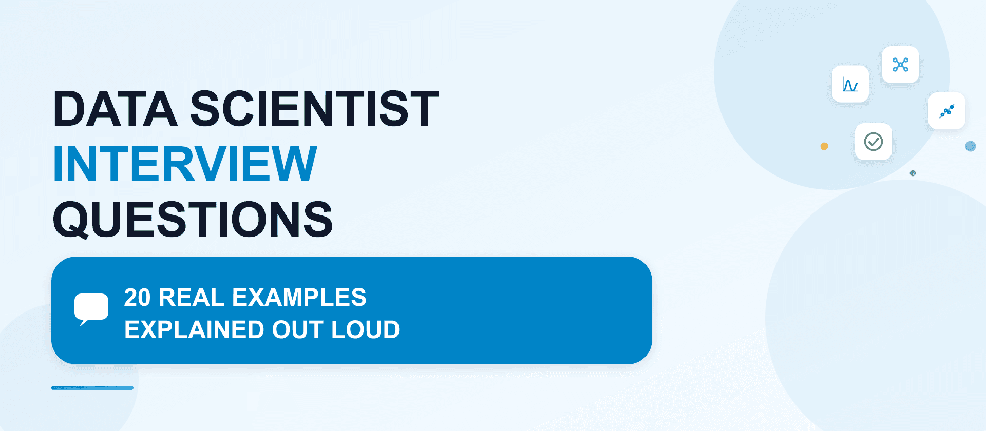 Data Scientist Interview Questions: 20 real examples