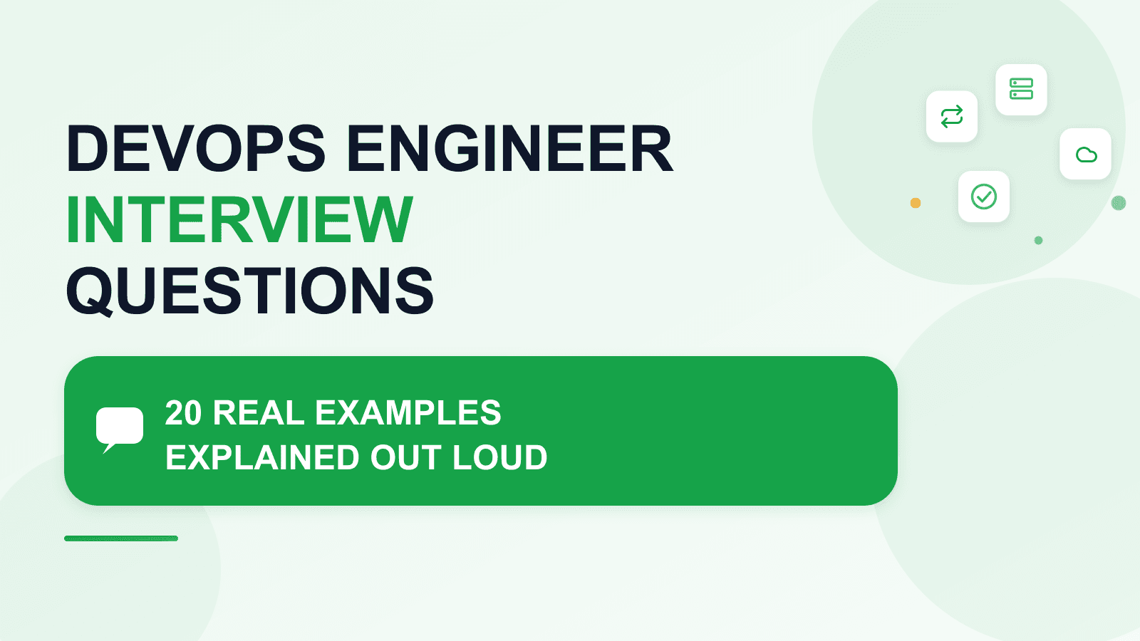 DevOps Engineer Interview Questions: 20 real examples
