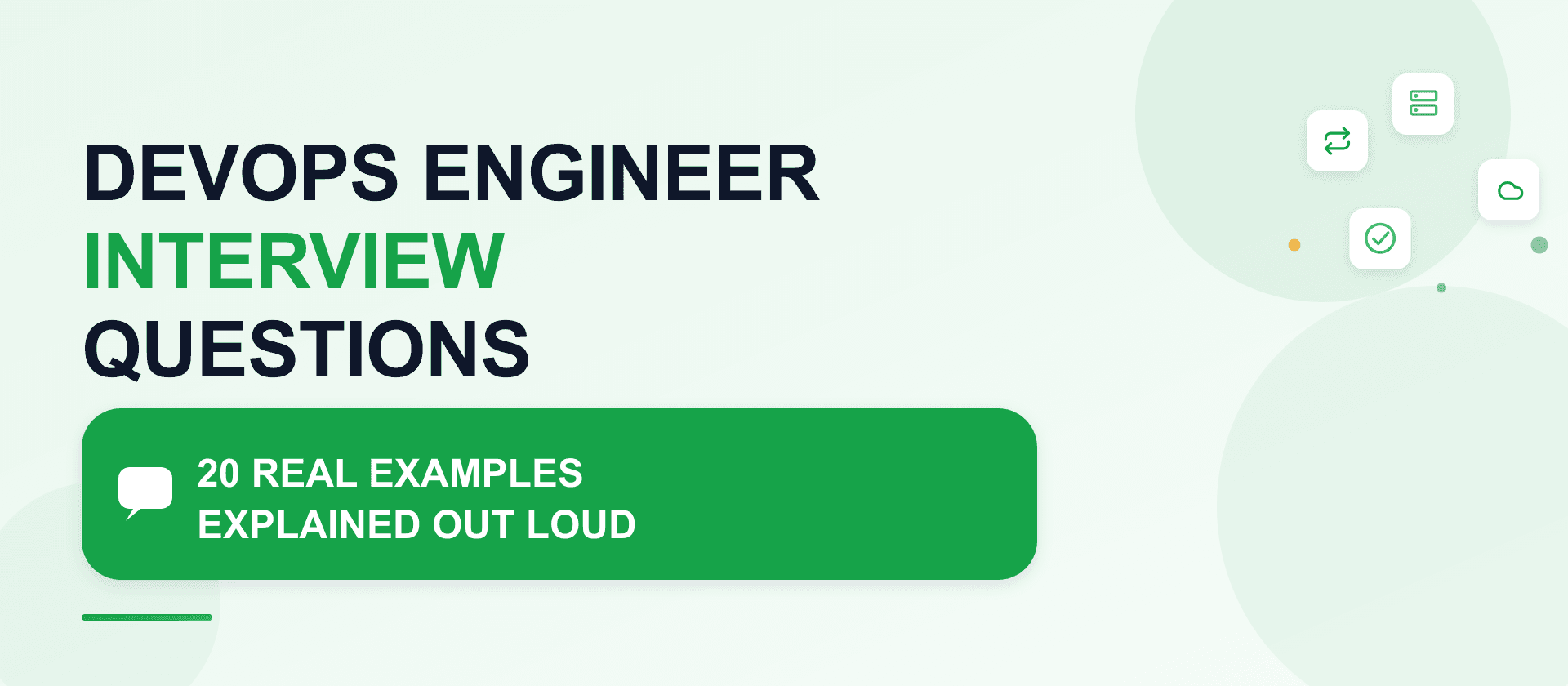 DevOps Engineer Interview Questions: 20 real examples