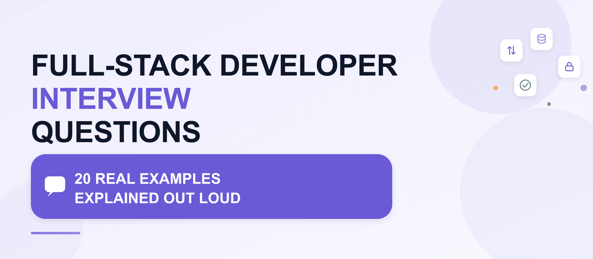 Full-stack Developer Interview Questions: 20 real examples