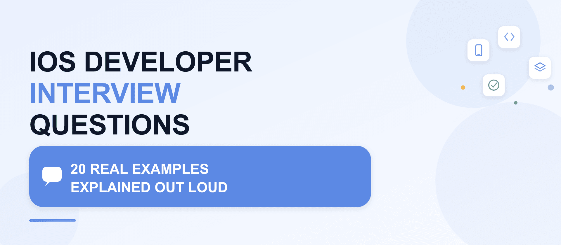 iOS Developer Interview Questions: 20 real examples