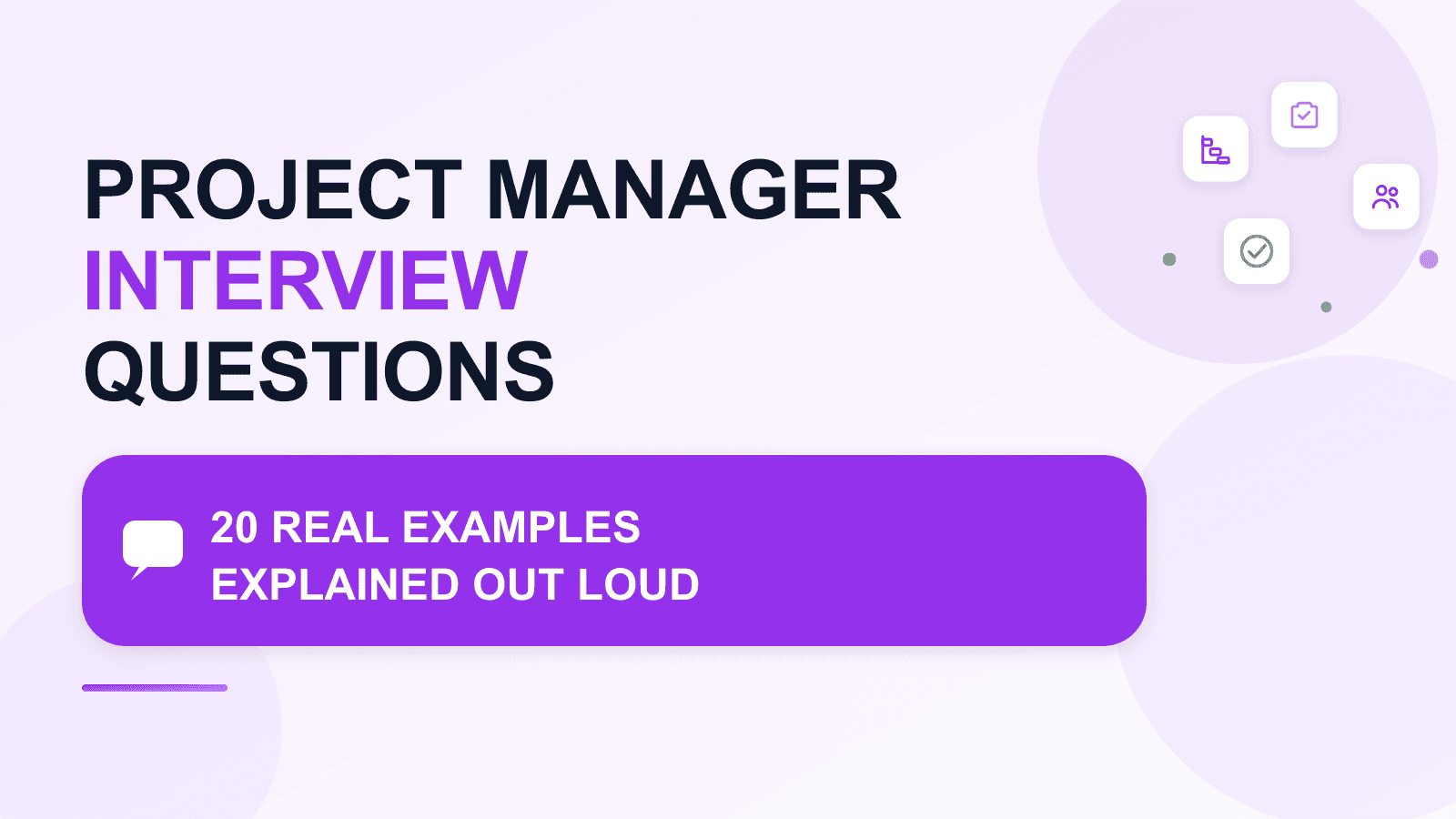 Project Manager Interview Questions: 20 real examples