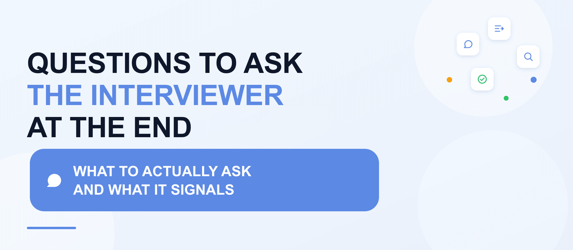 Questions to ask the interviewer at the end of an interview