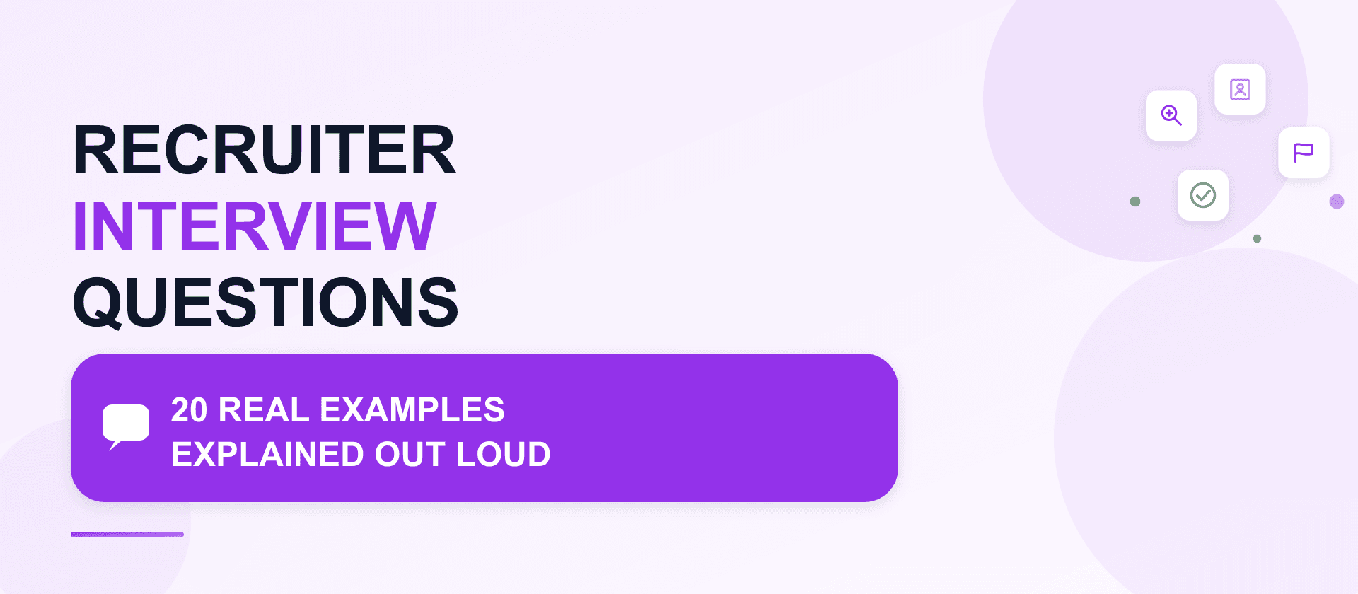 Recruiter Interview Questions: 20 real examples